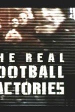 Watch The Real Football Factories Zumvo